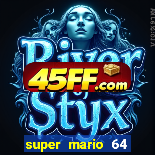 super mario 64 beta jogar